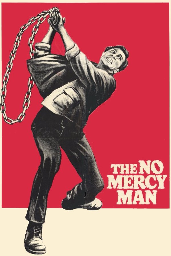 Постер The No Mercy Man
